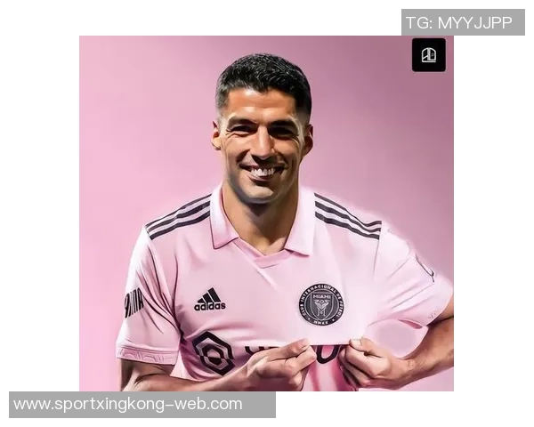 迈阿密国际专注降薪续约苏亚雷斯无意引进莱万